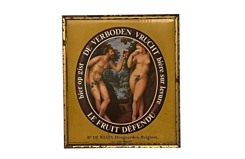 Fun, 20th century advertising sign for 'Verboden Vrucht' beer [Translation: Forbidden Fruit]